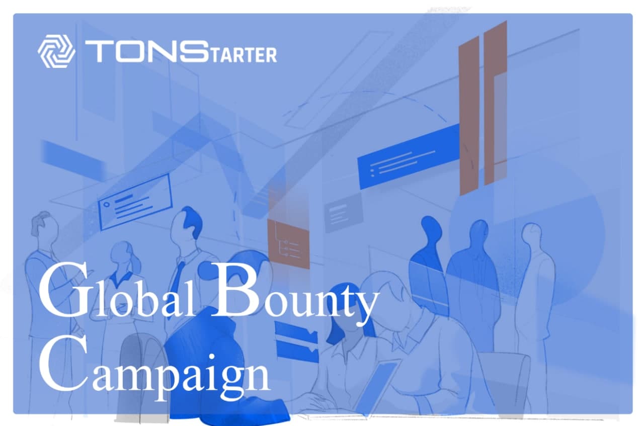 TONStarter Global Bounty Campaign!